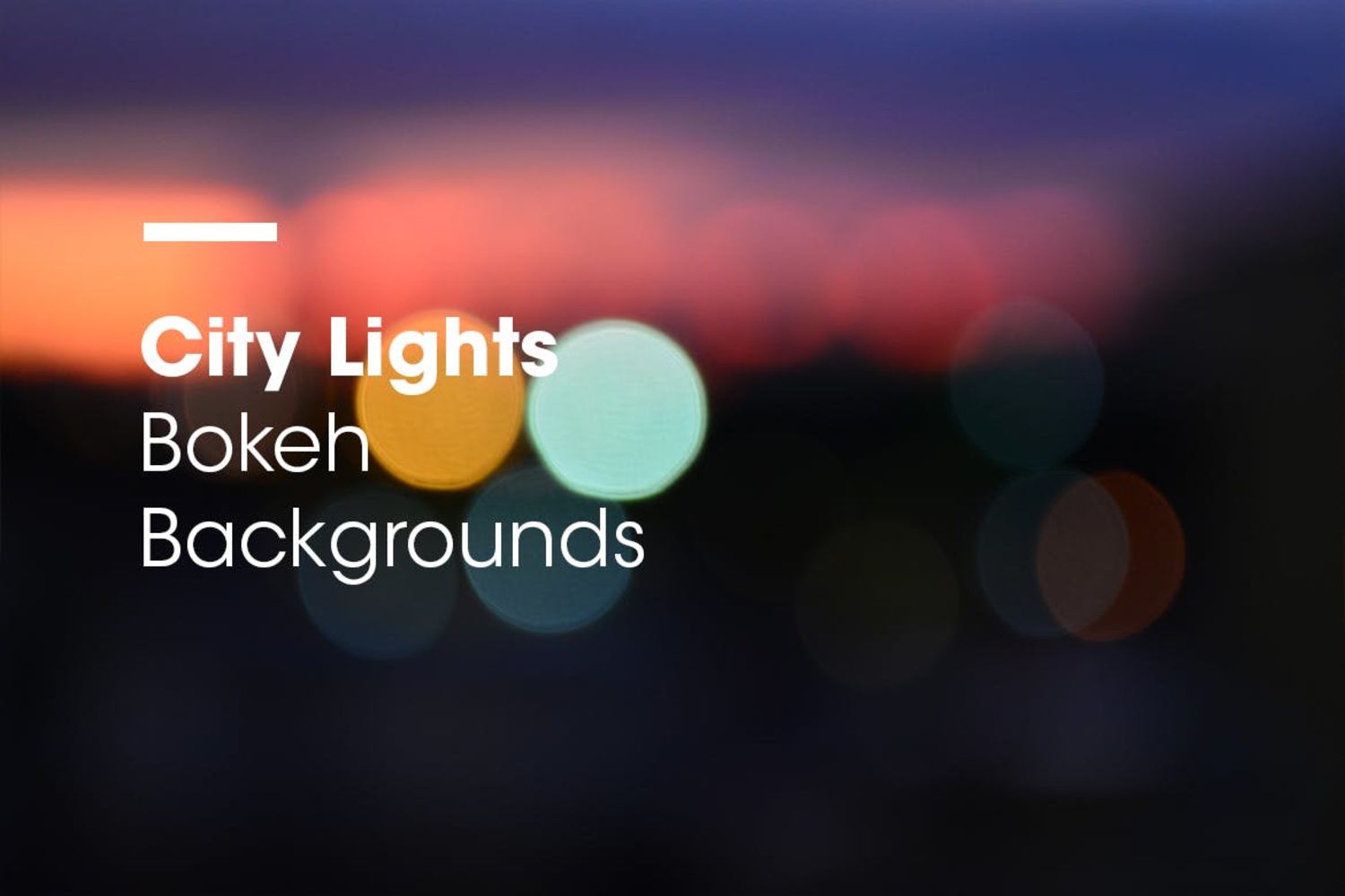 3023 12款高清城市夜景光影光晕光斑背景叠加素材 City Lights Bokeh Backgrounds Vol