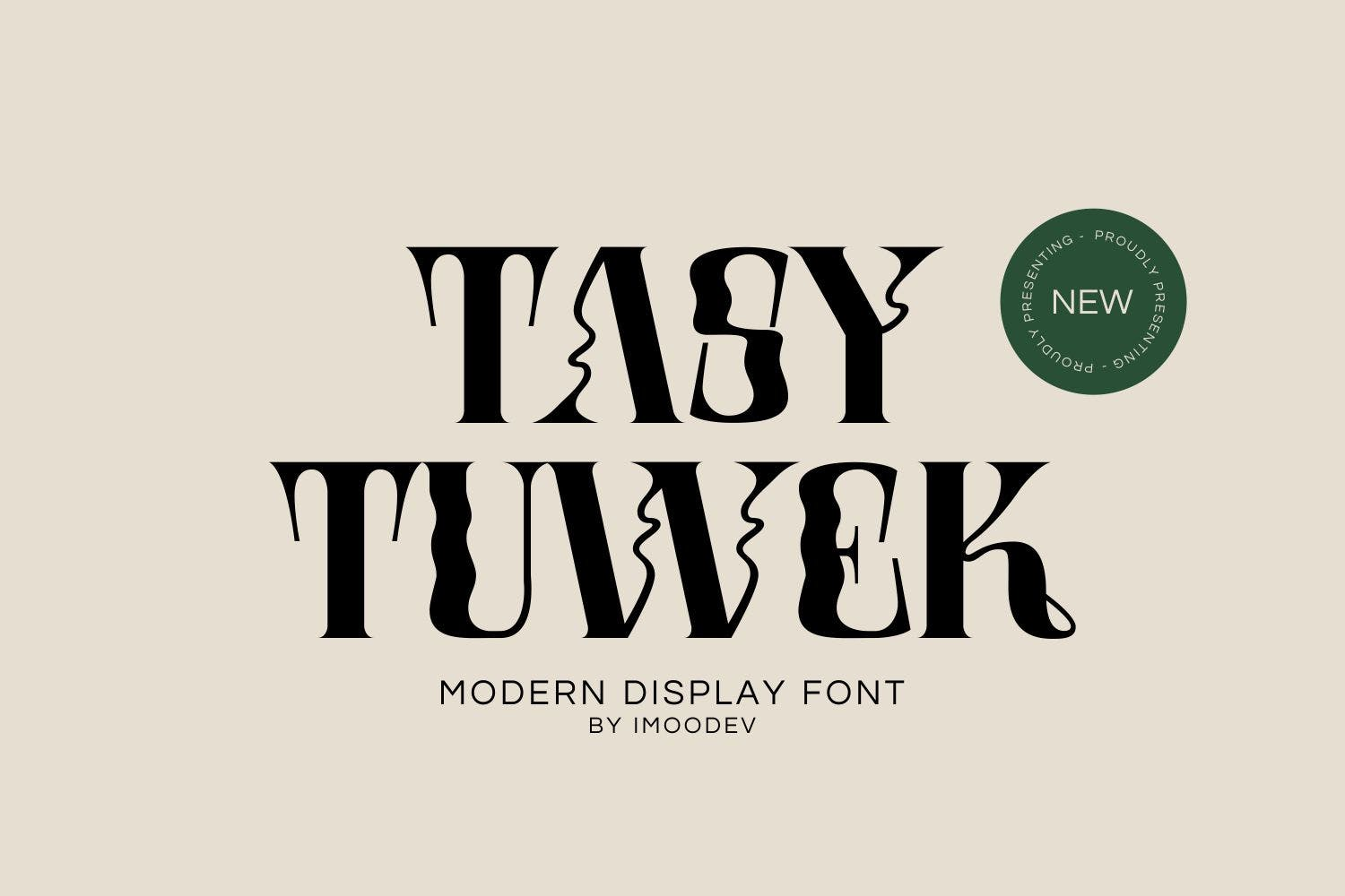 3946 Tasy Tuwek创意时尚趣味文创潮牌艺术海报装饰标题衬线英文字体包 Tasy Tuwek – Beautiful Serif Fonts@GOOODME.COM